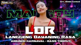 DJ LDR • LANGGENG DAYANING RASA • MARGOY FULL BASS • AMUNISI KARNAVAL