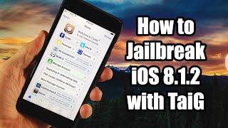 How to Jailbreak iOS 8.1.2 with TaiG - iPhone, iPod, iPad