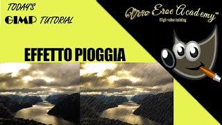 COME FARE LA PIOGGIA IN GIMP - CREARE LA PIOGGIA NELLE FOTO