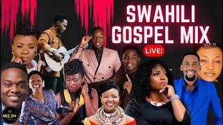 SWAHILI GOSPEL MIX VOL.13-(LIVE!)DJ RIZZ Ft Joel Lwaga, Mbonyi,Guardian Angel,Emmy Kosgei,Obby