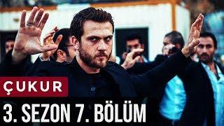 Çukur 3.Sezon 7.Bölüm