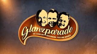 „Kult Klopp & Weltmeister San Marino“ Glanzparade – die Show mit Buschmann, Fuss und Wagner #112