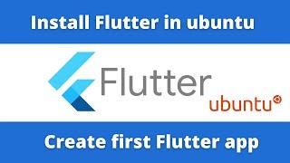 Install Flutter and Create first flutter project on Ubuntu 22.04 LTS | Android Studio