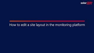 Editing a site layout in the SolarEdge monitoring platform