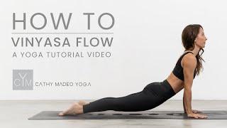 How to do a Vinyasa (Flow)