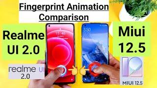 Miui 12.5 vs Realme ui 2.0 fingerprint animation styles comparison