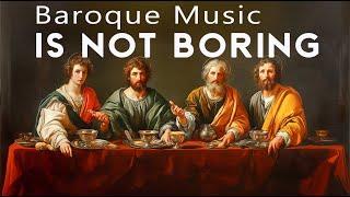 Who Said That Baroque Music Is Boring? This playlist will completely change your mind #2