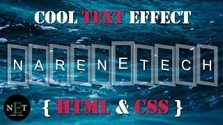 Cool text effect using html and css || NarenETech