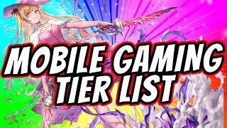 Mobile Gaming Tier List : May 2020 - (Gacha/Hero Colllectors, MMO's,RPGs)