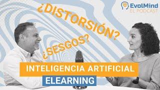 Sesgo y discriminación de la Inteligencia Artificial en el elearning | El Podcast de EvolMind