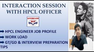 HPCL ENGINEER/OFFICER WORK PROFILE(2023) | GT/GD & INTERVIEW IMPORTANT TIPS