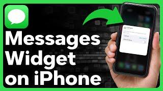 How To Add A Messages Widget To iPhone