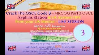   MRCOG OSCE - Syphilis Station & OSCE Tips -  26th March - SamAspire -   UK Mentor