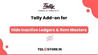 TDL to Hide Inactive Ledgers and Stock Items in #Tally. #tallyprime #tallyerp #tdlstore