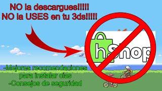 NO INSTALES HSHOP EN TU 3DS!!!!!! I ALTERNATIVA SEGURA PARA INSTALAR JUEGOS EN TU CONSOLA ;)