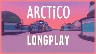 Arctico - Relaxing Longplay Full Game Walkthrough [No Commentary] 4k