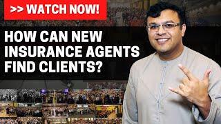 How To Find Clients As A New Insurance Agent? | Advice For New Financial Advisor | Dr. Sanjay Tolani