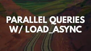 Parallel ActiveRecord Queries with load_async in Rails 7 | Preview