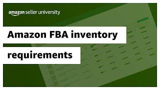 Amazon FBA inventory requirements (overview)