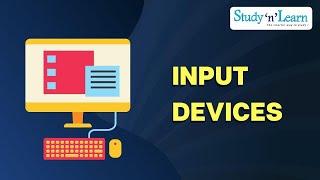 Information Technology: Input Devices | keyboard, scanner, joystick and mouse