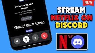 How To Stream Netflix On Discord Without Black Screen mobile (100% work)