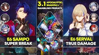 E6 Sampo Super Break & E6 Serval True Damage | Apocalyptic Shadow 4 | Honkai Star Rail 3.1