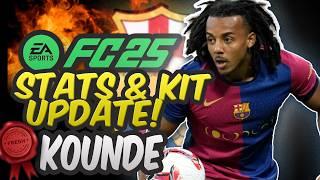 FC 25 ️ Kounde Updated Stats & Kit! ️ FC Barcelona