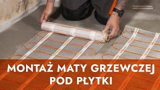 Montaż maty grzewczej Thermoval pod płytki - instrukcja