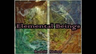 Elemental Beings - Rudolf Steiner