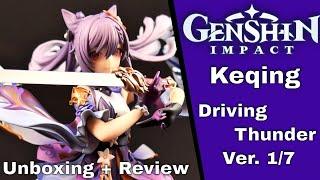 Unboxing+ Review / Genshin Impact Keqing Driving Thunder Ver. 1/7 Complete Figure (Deutsch)