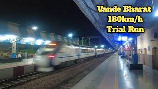 Back to Home 180km trial run of vande bharat express + night train action of 130km/h 