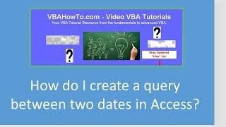 How do I create a query between two dates in Access