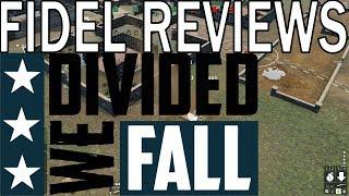 Fidel Reviews: Divided We Fall