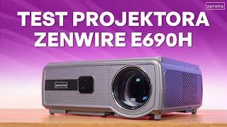 Zenwire E690H - recenzja smart projektora