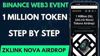 BINANCE WEB3 WALLET NEW EVENT STEP BY STEP GUIDE (ZKLINK NOVA) NEW AIRDROP#instant_payments_airdrop