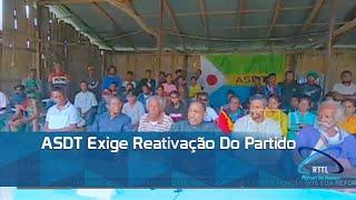 ASDT Exige Reativação Do Partido