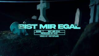 MANIS - Bist mir egal // Teil 1 // (prod. by AVO) [Official Video]