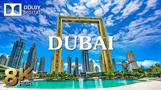 DUBAI 8K (Video Ultra HD) - Cinematic Music - 8K Dolby Vision - 60FPS - 8K Cinematic Odyssey