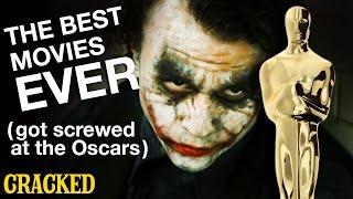 The Best Movies Ever (Got Screwed at the Oscars) - Today's Topic