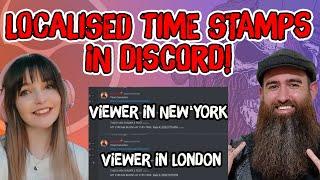 LOCALISED TIME STAMPS IN DISCORD // CONVERT TO LOCAL TIMEZONES AUTOMATICALLY // #HOWTO #GUIDE