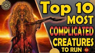 Top 10 Most Complicated Creatures to Run in DnD 5e