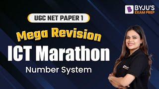 NTA UGC NET Paper 1 2022 | ICT Marathon - Number System | Toshiba Ma'am | NTA NET 2022