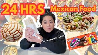 ONLY eating MEXICAN FOOD for 24 hours (realistic)