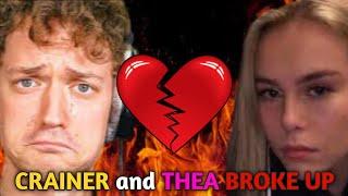 CRAINER and THEA BROKE UP