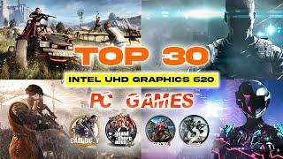 Top 30 intel UHD Graphics 620 PC Games