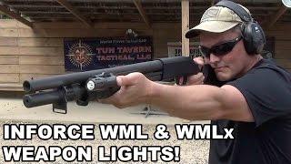 Inforce WML & WMLx! Versatile Carbine and Shotgun Lights