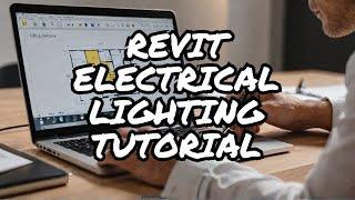 LIGHTING Up Your Designs With Revit Electrical