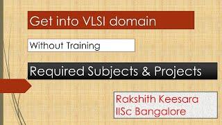 VLSI Job Preparation without training | Subjects | Projects | Analog and Digital VLSI