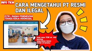 CIRI-CIRI PT RESMI & PT ILEGAL  #pjtki#tkw#tkwsingapura#indonesia