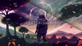 • L'Art Du Savoir - VDYCD •